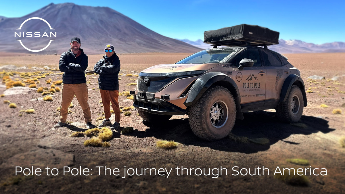 H αποστολή Pole to Pole με το Nissan Ariya διασχίζει την Ν. Αμερική
