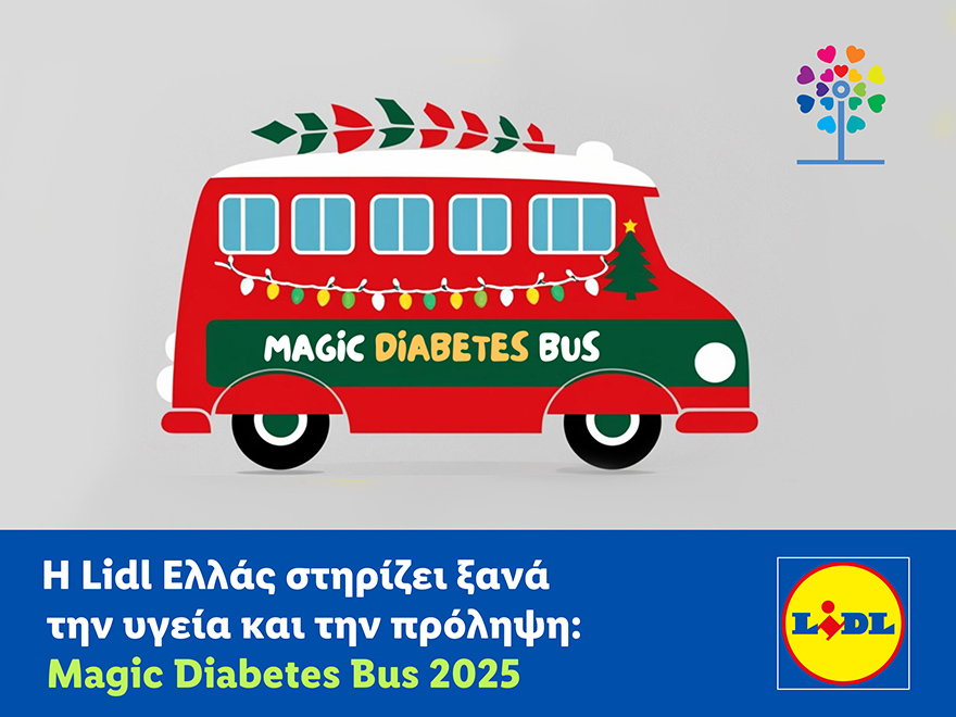 Η Lidl Ελλάς στηρίζει ξανά την υγεία και την πρόληψη: Magic Diabetes Bus 2025