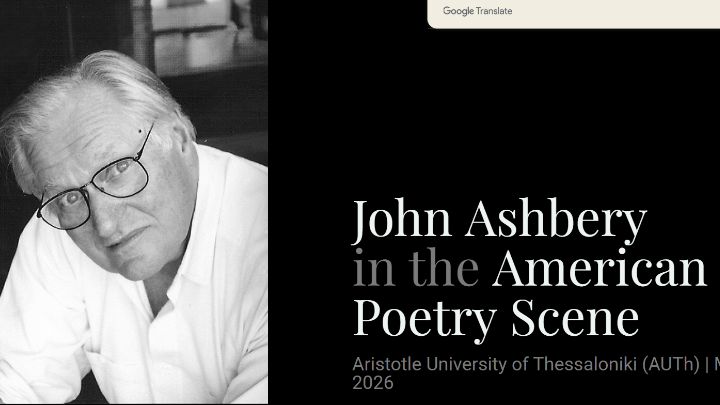 ΑΠΘ: Διεθνές συμπόσιο για τον Τζον Άσμπερι με αφορμή την Παγκόσμια Ημέρα Ποίησης