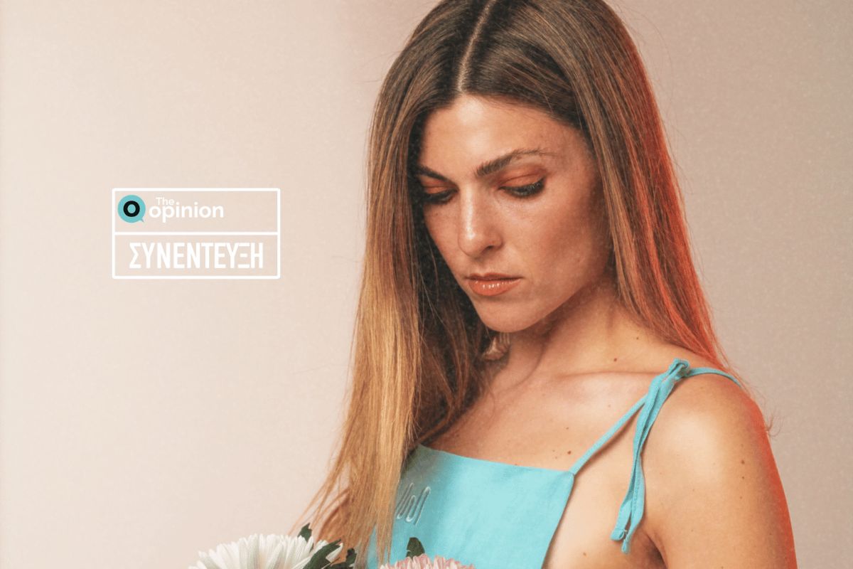 Ερασμία Μαρκίδη στο TheOpinion: «Πιστεύω στην οµορφιά των απλών στιγµών»